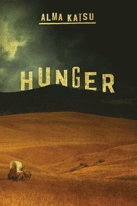 Hunger by Alma Katsu