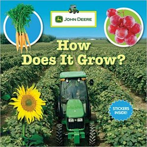 John Deere: How Does It Grow? by Parachute Press