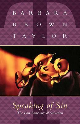 Speaking of Sin by Barbara Brown Taylor