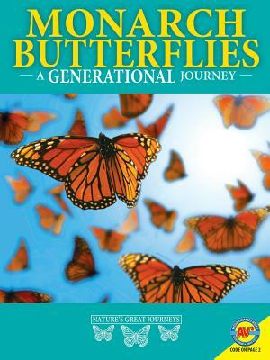 Monarch Butterflies: A Generational Journey by Rebecca Hirsch