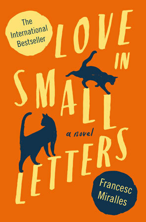 Love In Small Letters by Francesc Miralles