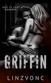 Griffin: My Dad's Best Friend: A Dad's Best Friend Romance by Linzvonc, Linzvonc