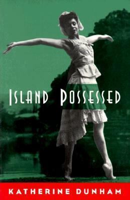Island Possessed by Katherine Dunham