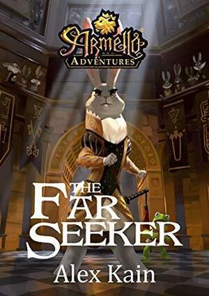 The Far Seeker: Armello Adventures by Adam Duncan, Trent Kusters, Alex Kain