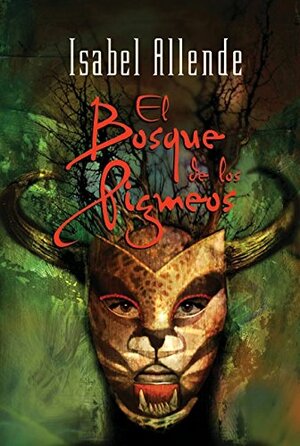 El bosque de los pigmeos by Isabel Allende