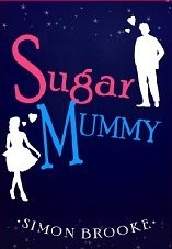 Sugar Mummy by Simon Brooke