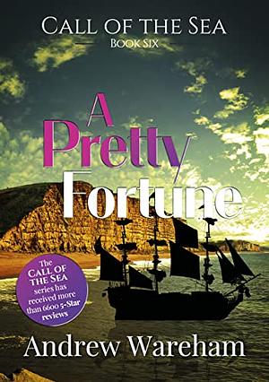 A Pretty Fortune by Andrew Wareham