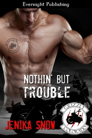 Nothin' But Trouble by Jenika Snow