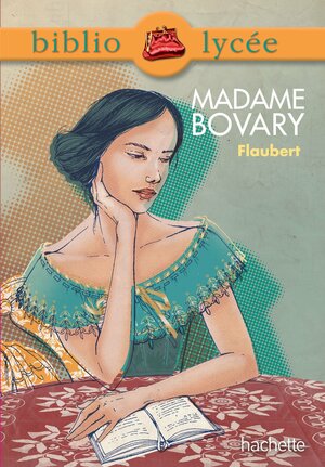 Bibliolycee - Madame Bovary de Gustave Flaubert by Gustave Flaubert