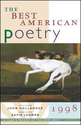 The Best American Poetry 1998 by David Lehman, John Hollander