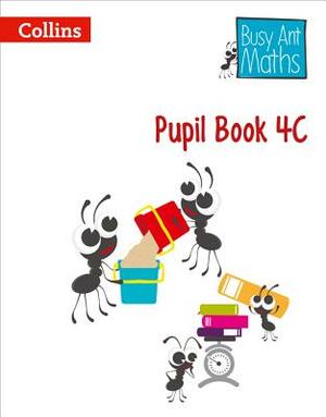 Busy Ant Maths European Edition - Pupil Book 4C by Collins UK