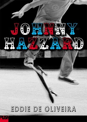 Johnny Hazzard by Eddie de Oliveira