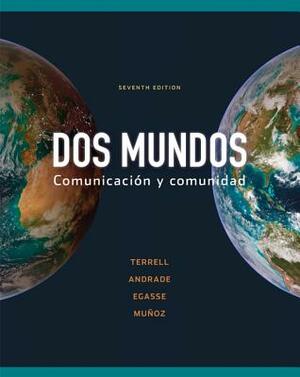 Workbook/Lab Manual Part B to Accompany DOS Mundos by Tracy D. Terrell, Magdalena Andrade, Jeanne Egasse