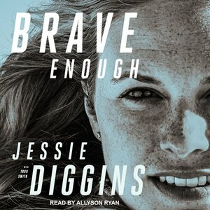 Brave Enough by Jessie Diggins