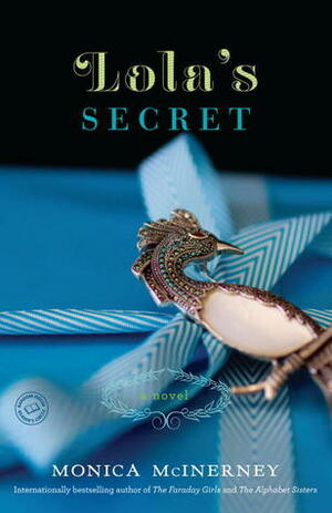 Lola's Secret: A Novel by Monica McInerney