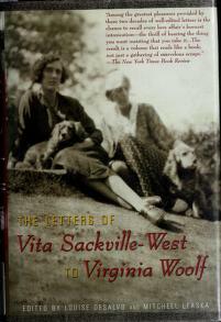The letters of Vita Sackville-West to Virginia Woolf by Virginia Woolf, Vita Sackville-West