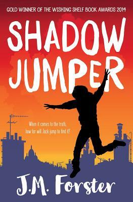 Shadow Jumper by J. M. Forster