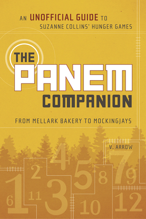 The Panem Companion by V. Arrow
