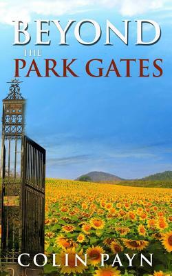 Beyond The Park gates by Colin Payn