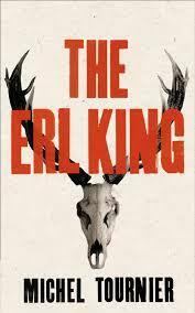 The Erl-King by Michel Tournier, Barbara Bray