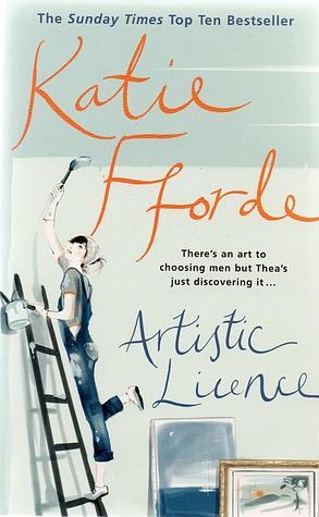 Artistic License by Katie Fforde