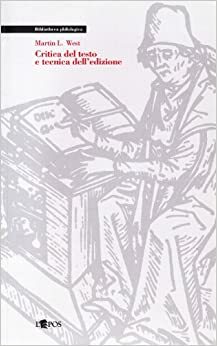 Critica Del Testo E Tecnica Dell'edizione by M.L. West
