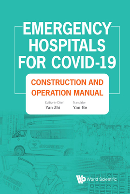 Emergency Hospitals for Covid-19: Construction and Operation Manual by 