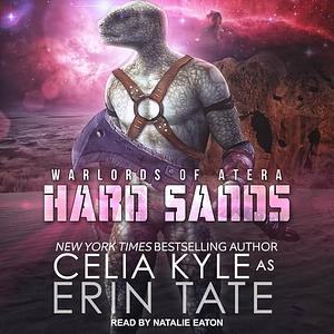 Hard Sands by Celia Kyle, Erin Tate