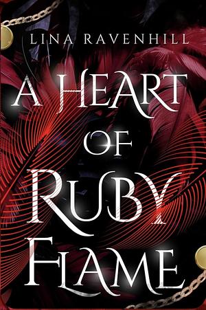 A Heart of Ruby Flame by Lina Ravenhill