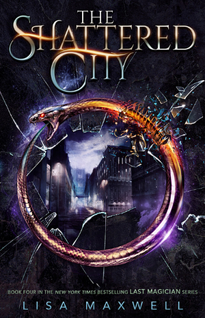 The Shattered City by Lisa Maxwell