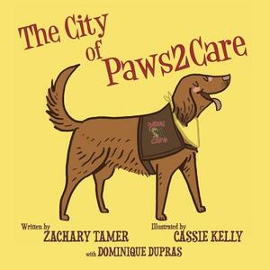 The City of Paws2Care by Paws2care, Dominique Dupras