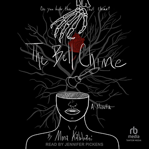 The Bell Chime by Mona Kabbani