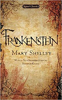 Frankenstein by Mary Shelley