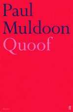 Quoof by Paul Muldoon