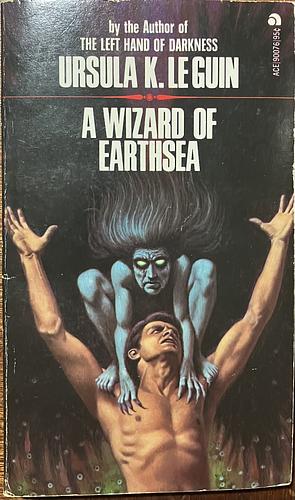 A Wizard of Earthsea by Ursula K. Le Guin