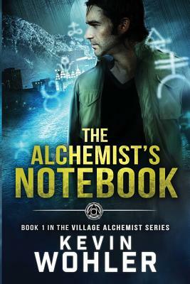 The Alchemist's Notebook by Kevin Wohler