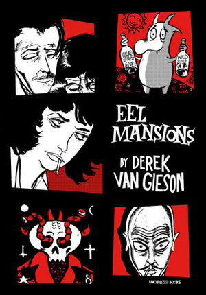 Eel Mansions by Derek Van Gieson
