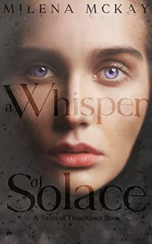 A Whisper of Solace by Milena McKay