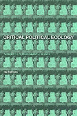 Critical Political Ecology by Tim Forsyth