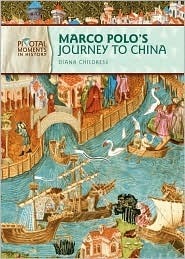 Marco Polo's Journey to China by Diana Childress