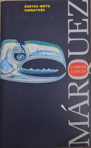 Šimtas metų vienatvės by Gabriel García Márquez