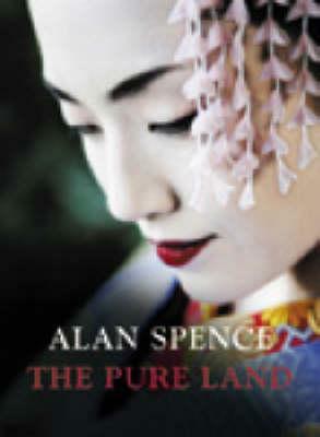 The Pure Land by Alan Spence