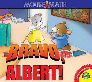 Bravo, Albert! by Lori Haskins Houran