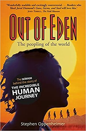 Out of Eden by Stephen Oppenheimer