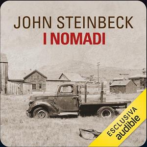 I nomadi by John Steinbeck