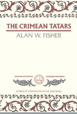 The Crimean Tatars, Volume 166 by Alan W. Fisher