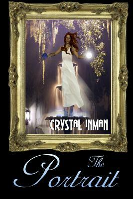 The Portrait by Crystal Inman