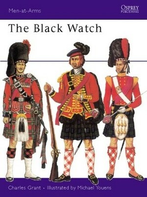 The Black Watch by Michael Youens, Charles Grant