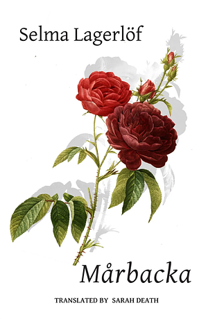 Mårbacka by Selma Lagerlöf