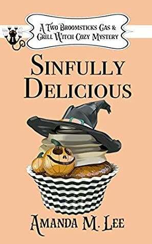 Sinfully Delicious by Amanda M. Lee